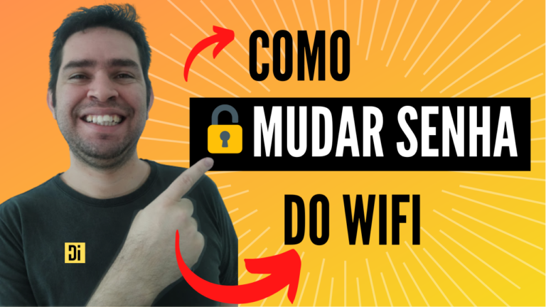 Como mudar a senha do Wifi pelo PC