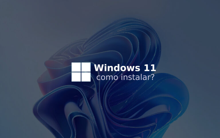 como baixar e instalar o windows 11 original