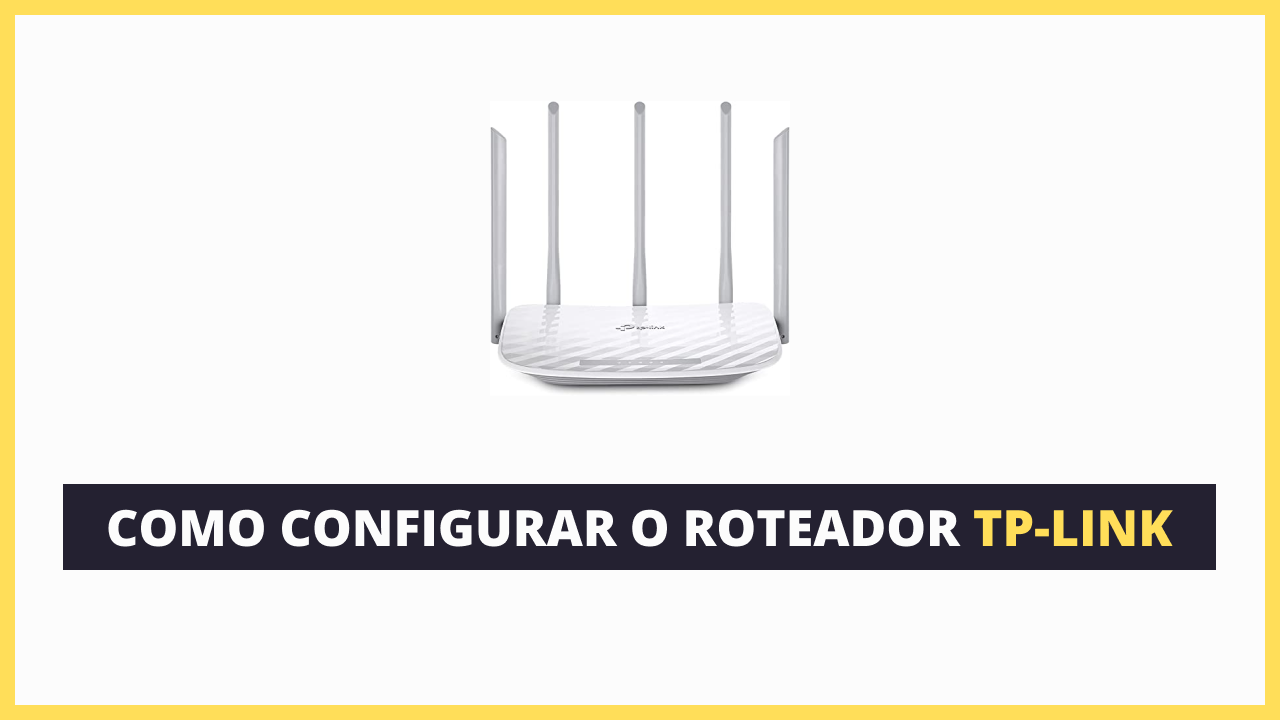 Como Configurar O Roteador Tp Link